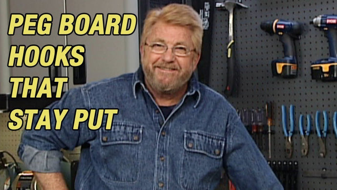 Peg Board Hooks that Stay Put by Ron Hazelton (2 years ago)
