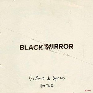 Alex Somers & Sigur Ros 'Black Mirror: Hang The DJ (Music From The Netflix Original Series)' LP
